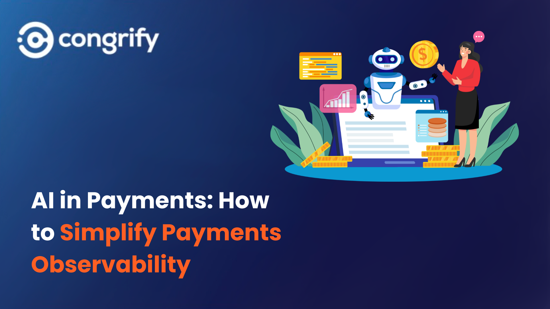 AI in Payments: How to Simplify Payments Observability