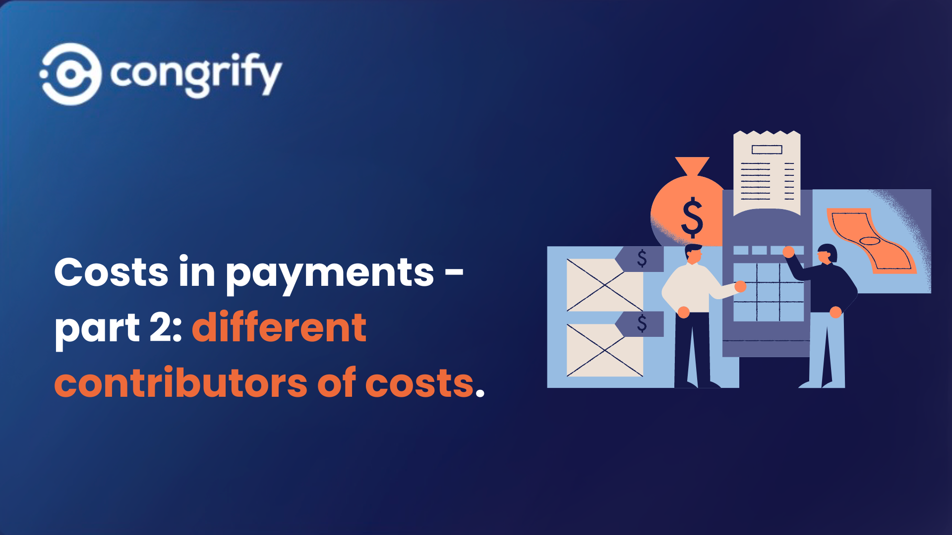 Learn about the different contributors of costs in the payment industry and factors in the category